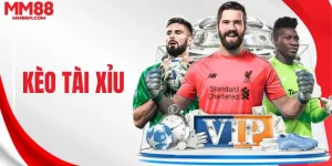 Kèo tài xỉu