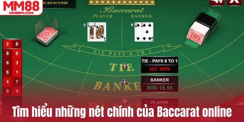 Tìm hiểu những nét chính của Baccarat online