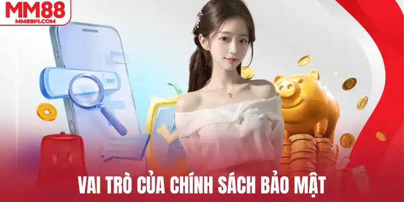 Vai trò của chính sách bảo mật